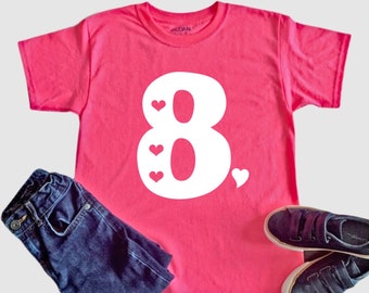 8th Birthday Shirt, Eight Birthday Shirt, Hello 8, Birthday Girl, Eight Birthday Girl, 8th Birthday Girl, Eight