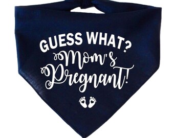 Guess What Moms Pregnant Bandana - Pregnancy announcement Dog Bandana - Baby announcement Bandana - Pregnancy announcement