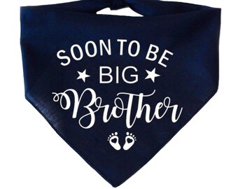 Soon to be Big Brother Dog bandana - Baby announcement Bandana - Big Brother Bandana - Pregnancy announcement