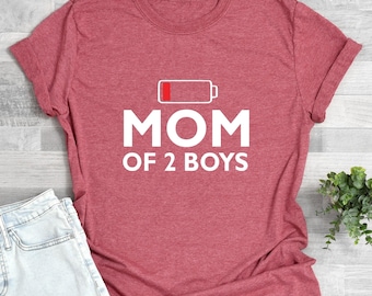 Mom of two boys shirt
