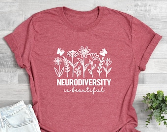 Neurodiversity is beautiful -  Autism Awareness Shirt, Autism Mom, Autism Teacher Tshirt