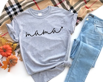 Mama Shirt, Cute Mama Shirt, Gift for mama, Mothers Day Shirt, Mama Life, Shirt for mama