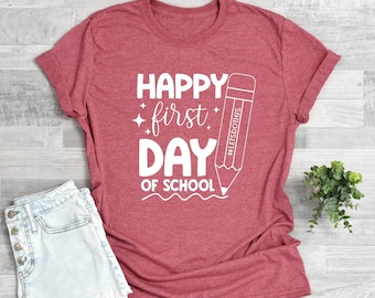 First day of school, Teacher first day of school, Back to school shirt