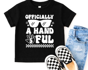 5th Birthday Boy Shirt, Officially A Handful, Five Birthday shirt