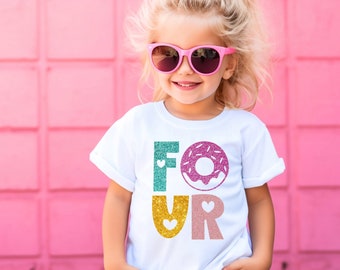 Fourth birthday girl  Donut Birthday shirt 4th Birthday donut shirt Four ever sweet shirt