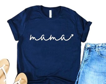 Mama Shirt, Cute Mama Shirt, Gift for mama, Mothers Day Shirt, Mama Life, Shirt for mama
