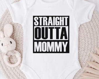 Custom 'Straight Outta Mommy' Baby Bodysuit: Funny Newborn Gift