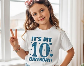 Girls Ten birthday shirt, Girls birthday outfit, Ten birthday shirt, Kids Celebration birthday, 10th birthday shirt