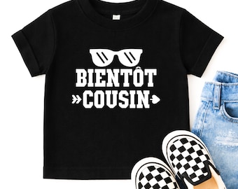 Bientôt Cousin Shirt: French Cousin Pregnancy Announcement