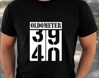 Men's 40th Birthday shirt - Funny Oldometer shirt