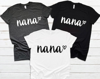 Nana Shirt Cute Nana Shirt  Gift for Nana Grandma Gift  Grandmother Shirt  Grandma Tee Mimi Gigi Shirts