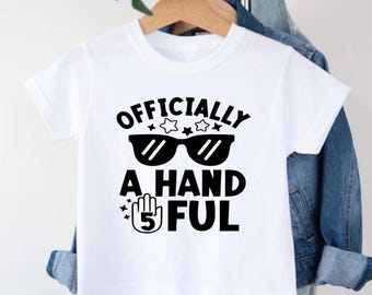 5th Birthday Boy Shirt, Officially a handful shirt, Fifth Birthday Shirt, Birthday Boy Shirt, Birthday Boy, Five Birthday