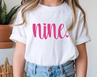 Nine Birthday Girl Shirt- 9th Birthday Party Tee