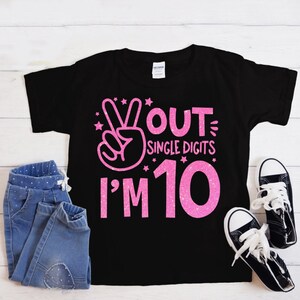 Chemise 10e anniversaire, chemise dixième anniversaire, cadeau 10e anniversaire, paix à un chiffre, j'ai 10 ans, bonjour 10, bonjour dix Black/Glitter Pink