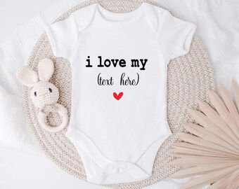I Love My Custom Baby bodysuit, Custom Name Baby gift, Custom Name baby clothes, Personalized Baby Gift