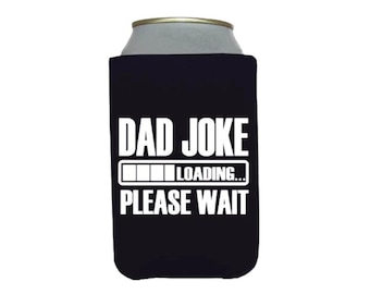 Funny new dad Beer Holder