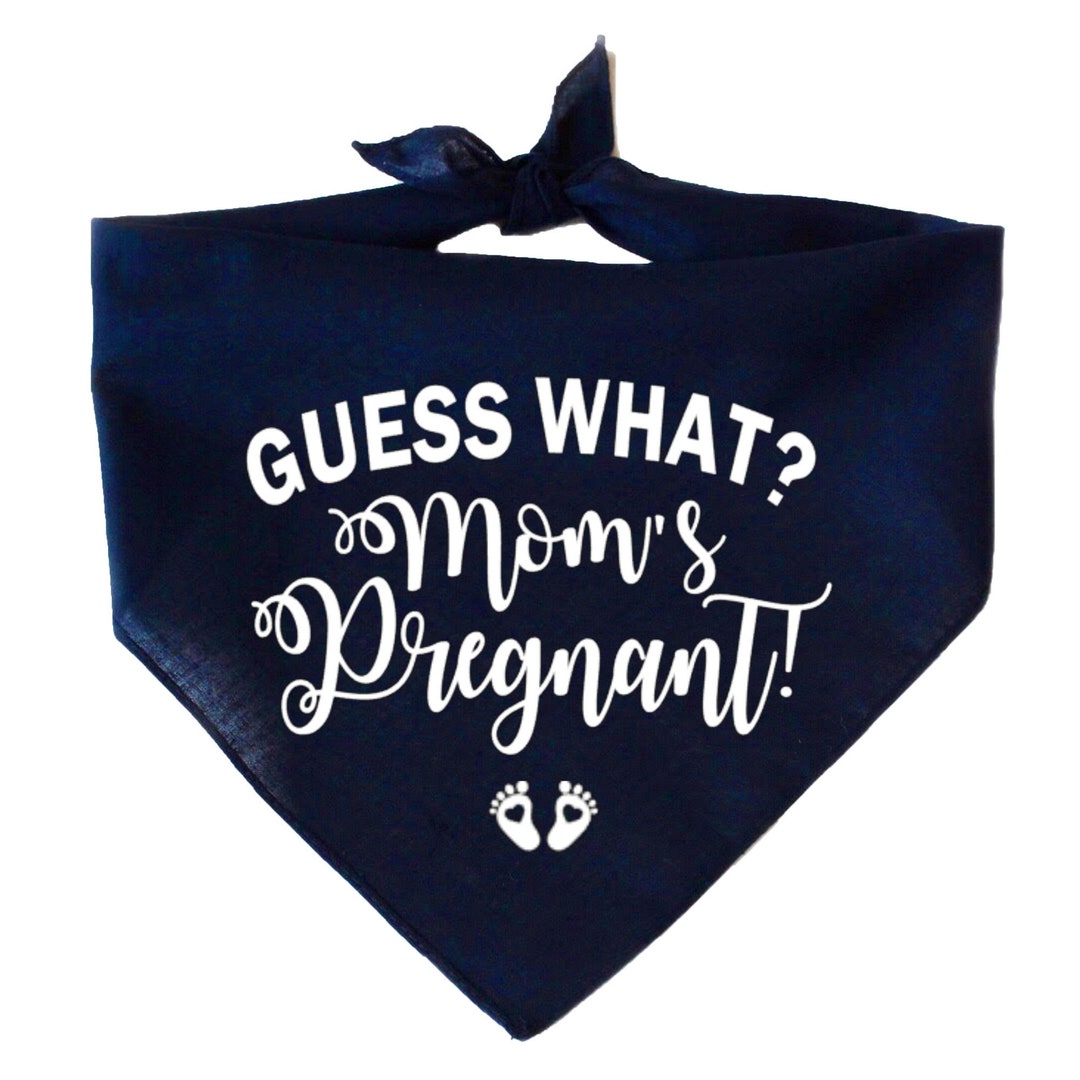 Guess What Moms Pregnant Bandana Pregnancy Announcement Dog Bandana