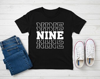9th Nine Birthday Shirt, Nine Birthday Boy, Ninth Birthday shirt, 9th Birthday shirt, 9 Birthday boy, Nine birthday