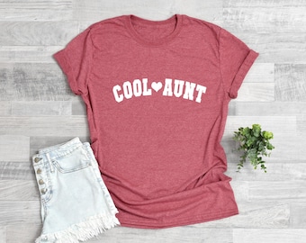 Cool aunt shirt - Auntie Tee