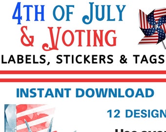 4th of July & Voting Labels, Tags, Stickers  - PRINTABLE, 12 designs, Name tag, for invitation or card, Customize with your note or name