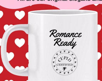 Cupid Certified Romance Ready Mug - romance mug, dating love, Valentines Day mug, cupid mug, girlfriend, boyfriend, also as tote and jewelry