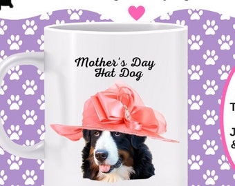 Mother's Day Hat Dog Mug - Humorous dog mug, dog lover gift, gift for Mom, Mothers Day gift mug, fancy hat on dog, also Cat mug