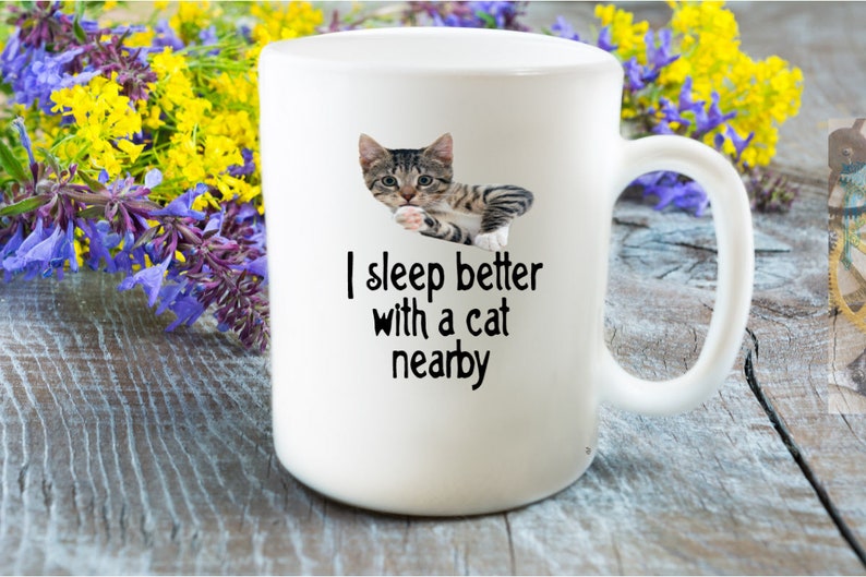 I Sleep Better with a Cat Nearby Mug cat lover mug, kitten owner gift, gift for cat owners, peace of mind, restful sleep image 2