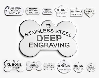 May include: A collection of silver-toned stainless steel pet identification tags in various shapes including bone, star, heart, rectangle, round, and military styles, featuring engraved text with specific dimensions in inches.