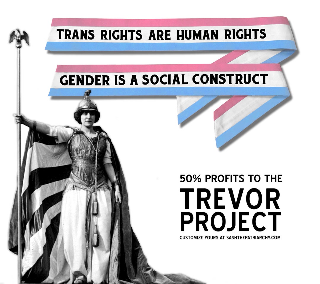 Historical Sashes to Support Trans Rights. 50% of Profits Go to the ...