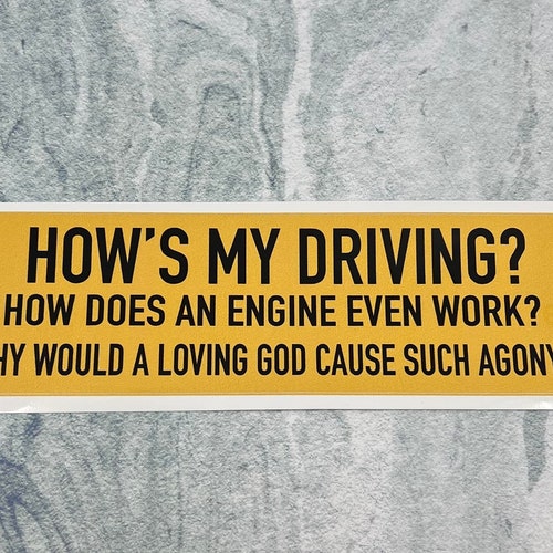 How's My Driving Vinyl Bumper Sticker Funny Bumper - Etsy
