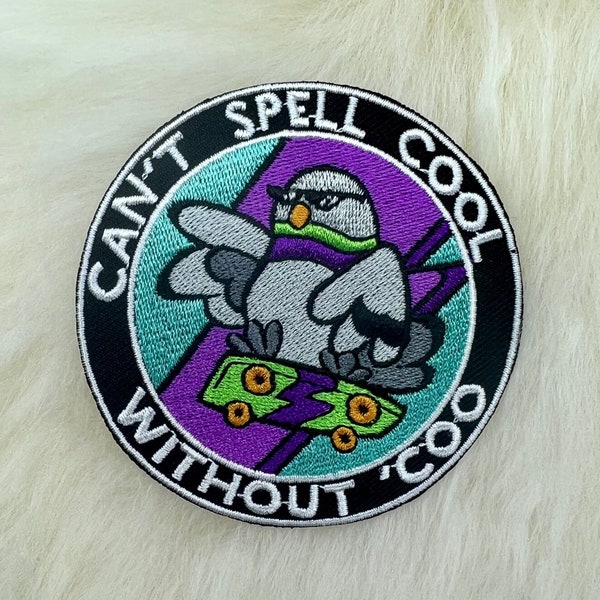 Can’t Spell Cool Without Coo’ Patch | Pigeon Patch | Bird Patch | FREE SHIPPING