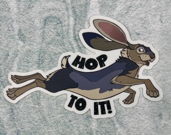 Hop to It! Vinyl Sticker | Rabbit Sticker | Hare | FREE SHIPPING