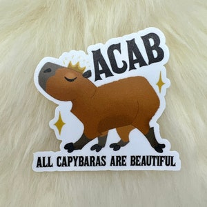 ACAB All Capybaras Are Beautiful Vinyl-Aufkleber | Capybara Aufkleber | KOSTENFREIER VERSAND |