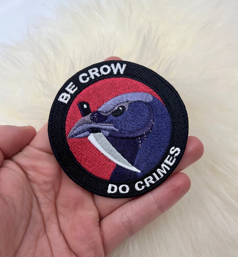 Be Crow Do Crimes Patch Crow Patch Raven Patch Bird Patch Iron On Patch FREE SHIPPING image 2