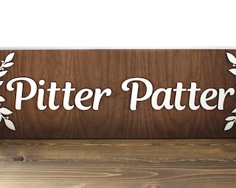 Pitter Patter Letterkenny sign for wall, mantle, door