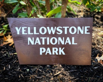 FREE SHIPPING, Yellowstone National Park Sign, Wyoming, Montana, Idaho Art, Painted Wooden, Nature Decor, Gift for Hikers, Camping Parks