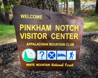 FREE SHIPPING, Large Replica Pinkham Notch Visitor Center Sign, New Hampshire Art, Wooden Sign, Nature Decor, Gift for Hiker, White Mountain