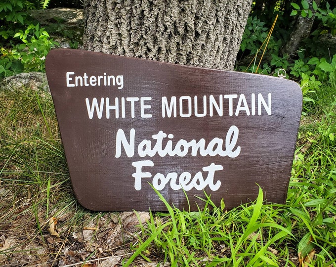 Featured listing image: Multiple Sizes Replica White Mountain National Forest Sign, New Hampshire Art, Wooden, Nature Decor, Gift for Hikers, Parks