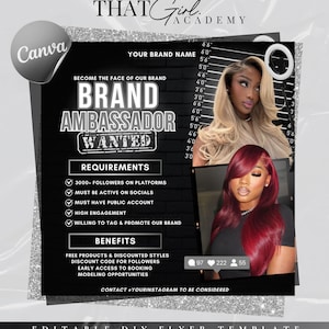May include: Black and silver flyer template with the text "Brand Ambassador Wanted." The flyer includes images of two women with long hair. The flyer also lists requirements and benefits for the brand ambassador position. The Canva logo is visible.