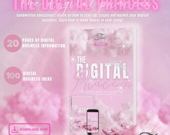 The Digital Princess E-BOOK [free business ebook, done for you, canva template, entrepeneur how-to]