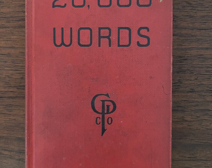 20,000 WORDS 1934 the Gregg Publishing Company Vintage Vocabulary