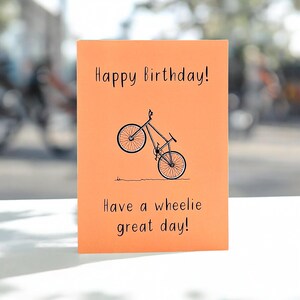 Carte d'anniversaire drôle de vélo - « Wheelie Great » pour les amateurs de vélo et de vélo. Superbe carte pour homme. Amusant et drôle