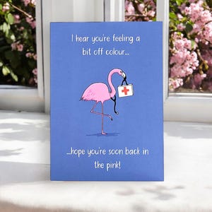 Flamingo Get Well Soon Card - divertente biglietto Feel Better con un piccolo gioco di parole per far sorridere qualcuno mentre gli auguri il meglio. Un tocco di rosa e divertimento
