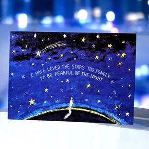 He amado demasiado a las estrellas como para tenerle miedo a la noche: una carta alentadora para los tiempos difíciles y el dolor.