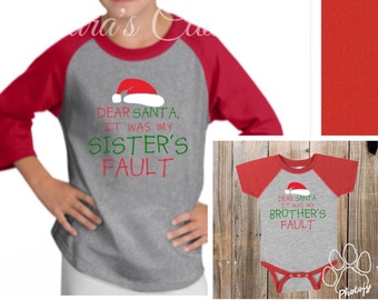 Dear Santa Shirt | Sibling Christmas Shirts | Christmas Humor | Youth, Toddler, Infant Christmas Shirts