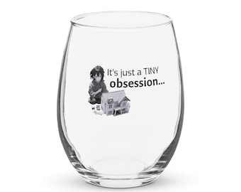 Tiny Obsession Stemless wine glass.