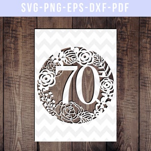 frame 70 birthday gift papercut template, floral wreath svg, wedding anniversary, card making cut files, silhouette dxf eps, png, paper cut