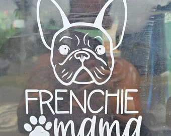 Frenchie Mama Decal