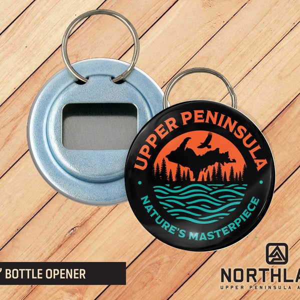 Nature's Masterpiece Yooper Bottle Opener - Upper Peninsula Bottle Opener, Upper Peninsula Gift, Yooper Gift