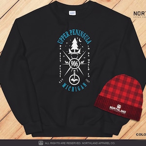 Upper Peninsula Michigan Sweatshirt by Northland UP Apparel Co.
